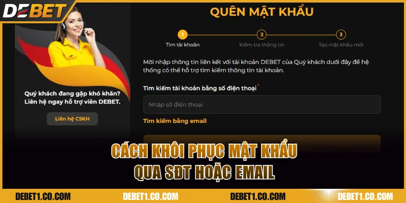 Chi tiết cách khôi phục mật khẩu đăng nhập DEBET